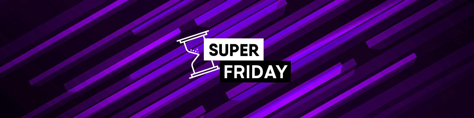 Super Friday